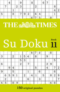 Su Doku - Book 11 : 150 Original Sudoku Puzzles from the Times - The Times Mind Games