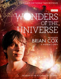 Wonders of the Universe - Professor Brian Cox