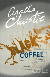 Black Coffee (Poirot) : Poirot - Agatha Christie