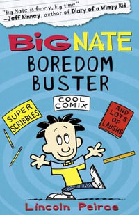 Big Nate Boredom Buster : Big Nate - Lincoln Peirce