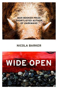 Wide Open - Nicola Barker