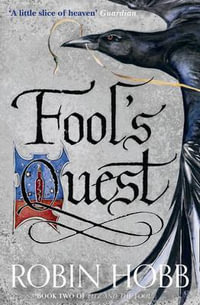 Fool's Quest : Fitz and the Fool : Book 2 - Robin Hobb