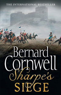 Sharpe's Siege : The Winter Campaign, 1814 - Bernard Cornwell