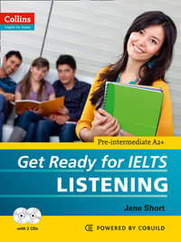 Collins Get Ready For IELTS Listening : IELTS 4+ (A2+) - Jane Short