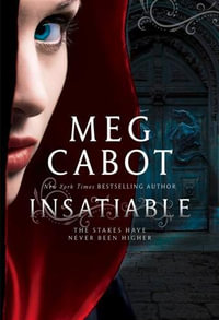 Insatiable : Insatiable - Meg Cabot