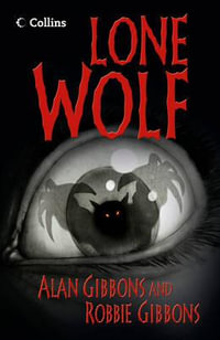 Read On Level 3a-4c Lone Wolf : Read on - Alan Gibbons