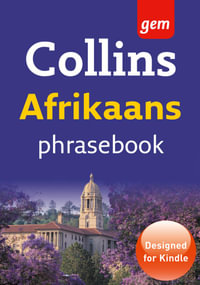 Collins Gem Afrikaans Phrasebook and Dictionary (Collins Gem) : Collins Gem - Collins Dictionaries
