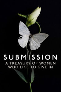 Submission : A Treasury of Women who Like to Give in - Mischief