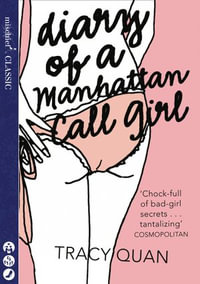 Diary of a Manhattan Call Girl - Tracy Quan