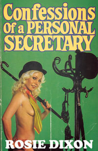 Confessions of a Personal Secretary (Rosie Dixon, Book 8) : Rosie Dixon : Book 8 - Rosie Dixon