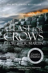 A Feast for Crows : A Song Of Ice and Fire : Book 4 : Landscape Cover - George R. R. Martin