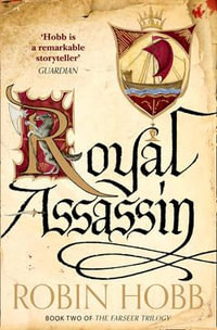 Royal Assassin : Farseer: Book 2 - Robin Hobb