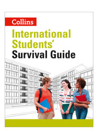 International Students' Survival Guide - Collins