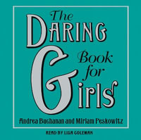 The Daring Book for Girls - Andrea Buchanan