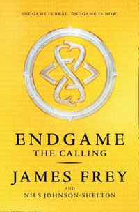 Endgame : The Calling - James Frey