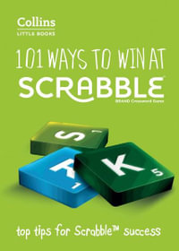 101 Ways to Win at Scrabble : Collins Little Books : 2nd Edition - Barry Grossman