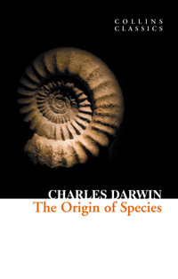 The Origin of Species : Collins Classics - Charles Darwin