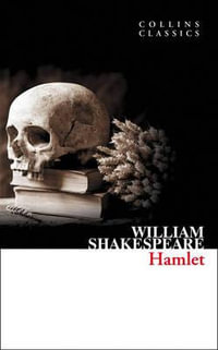 Hamlet : Collins Classics - William Shakespeare