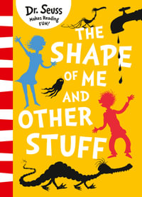 The Shape of Me and Other Stuff Big Book - Dr Seuss