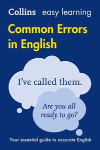 Collins Common Errors in English [Second Edition] : Your Essential Guide to Accurate English - Collins Dictionaries