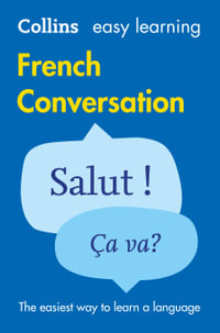 Collins Easy Learning French Conversation [2nd Edition] : Collins Easy Learning French - Collins Dictionaries