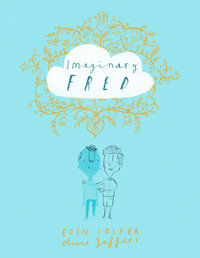 Imaginary Fred - Eoin Colfer