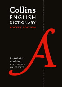 Collins English Dictionary Pocket Edition [10th Edition] : 85,000 Words and Phrases in a Portable Format - Collins Dictionaries