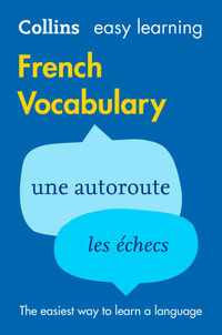 Easy Learning French Vocabulary : Trusted support for learning (Collins Easy Learning) - Collins Dictionaries