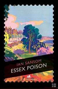 Essex Poison : The County Guides - Ian Sansom