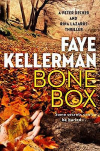 Bone Box : Peter Decker & Rina Lazarus - Faye Kellerman