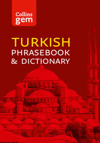 Collins Turkish Phrasebook and Dictionary Gem Edition (Collins Gem) : Essential phrases and words (Collins Gem) - Collins Dictionaries