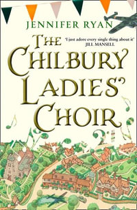 The Chilbury Ladies' Choir - Jennifer Ryan