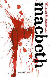 Macbeth : Collins Classics - William Shakespeare