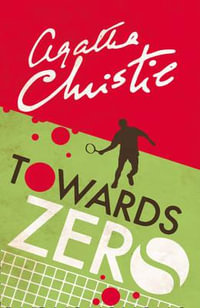 Towards Zero - Agatha Christie