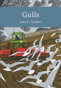 Collins New Naturalist Library - Gulls : Collins New Naturalist - Professor John C. Coulson