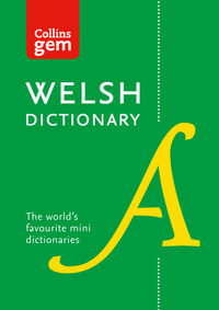 Welsh Gem Dictionary : Trusted support for learning (Collins Gem) - Collins Dictionaries