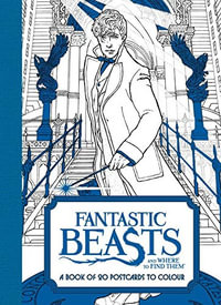 Fantastic Beasts And Where To Find Them : A Book Of 20 Postcards to Colour - Warner Brothers Studio