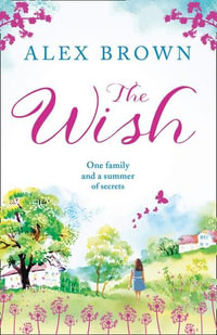 The Wish - Alex Brown