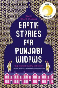 Erotic Stories For Punjabi Widows - Balli Kaur Jaswal