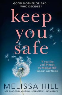 Keep You Safe - Melissa Hill