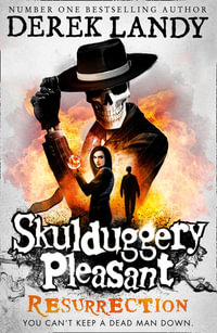 Resurrection : The Skulduggery Pleasant Series Book 10 - Derek Landy