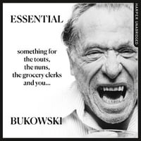 Essential Bukowski : Poetry - Charles Bukowski