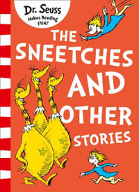 The Sneetches And Other Stories [Yellow Back Book Edition] : Dr Seuss Classic Edition - Dr Seuss