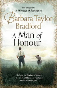 A Man Of Honour - Barbara Taylor Bradford