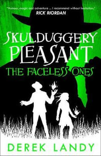 The Faceless Ones : Skulduggery Pleasant - Derek Landy