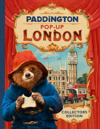 Paddington 2 - Paddington's London : The Movie Pop-Up Book - Michael Bond