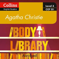 The Body in the Library : B1 (Collins Agatha Christie ELT Readers) - Agatha Christie