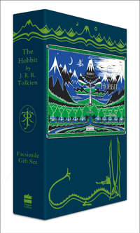 The Hobbit : Facsimile Gift Edition - J R R Tolkien