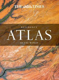 Reference Atlas Of The World : The Times : 8th Edition - Times Atlases