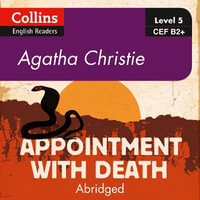 Appointment With Death : B2+ (Collins Agatha Christie ELT Readers) - Agatha Christie